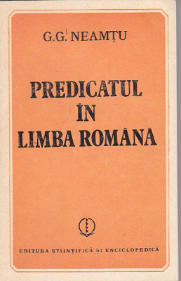 G. G. NEAMTU - PREDICATUL IN LIMBA ROMANA foto