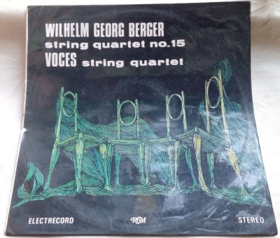 COPERTA / MAPA DISC RCM: WILHELM GEORG BERGER - STRING QUARTET 15 (ST-ECE 03046) foto