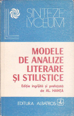 AL. HANTA - MODELE DE ANALIZE LITERARE SI STILISTICE foto