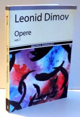 OPERE de LEONID DIMOV , VOL I , 2006 foto