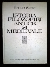 Ernest Stere - Istoria filozofiei antice si medievale foto