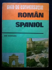 Dan Munteanu - Ghid de conversatie roman-spaniol foto