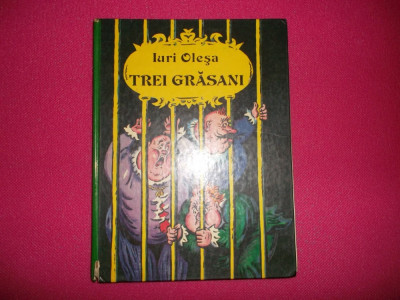 Trei Grasani An 1987/ Ilustratii/175pag- Iuri Olesa foto