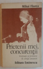 Mihai Florea - Prietenii mei, Concurentii foto