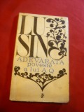 Lu Sin - Adevarata Poveste a lui AQ - Ed. Univers 1972 ,trad. I si M.Ralea