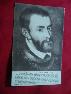 Ilustrata - Personalitati Istorice - Carol Quintul , interbelica foto