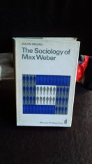 THE SOCIOLOGY OF MAX WEBER - JULIEN FREUND foto