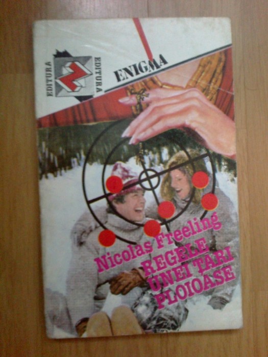 d6a Nicolas Freeling - Regele Unei Tari Ploioase