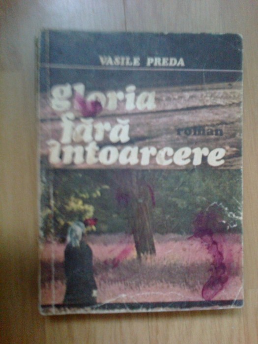 g0 Gloria fara intoarcere - Vasile Preda