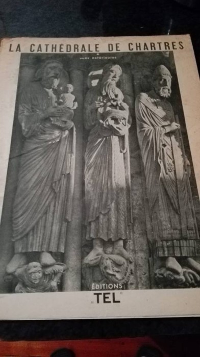 La Cathedrale de Chartres - 1938 - uzata