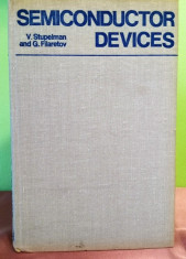 Semiconductor Devices, by V. Stupelman, Mir Publishers Moscow 1976 foto