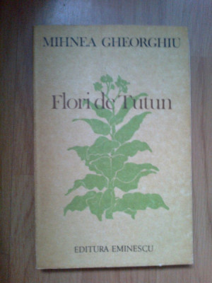 n5 Flori De Tutun - Mihnea Gheoghiu foto