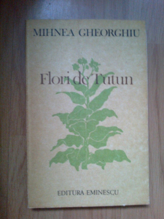 n5 Flori De Tutun - Mihnea Gheoghiu