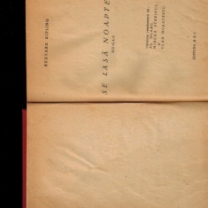 Rudyard Kipling - Se lasa noaptea, roman, 1943, editie interbelica