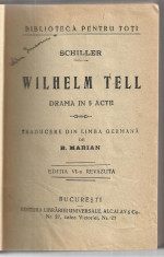 3 carti Schiller : Wilhelm Tell-Don Carlos-Conjuratia lui Fiesco - anii 1930 BPT foto