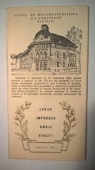 Liceul de matematica-fizica &quot;I.L. Caragiale&quot; Ploiesti (pliant martie, 1980)