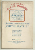 ASOCIATIA CULTUL PATRIEI - cu o harta a Romaniei Mari, editie 1927