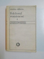 FOLCLORUL ROMANESC , VOL. I , MOMENTE SI SINTEZE de OVIDIU BARLEA , 1981 foto