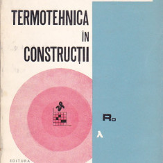 E. DIMITRIU - VALCEA - TERMOTEHNICA IN CONSTRUCTII