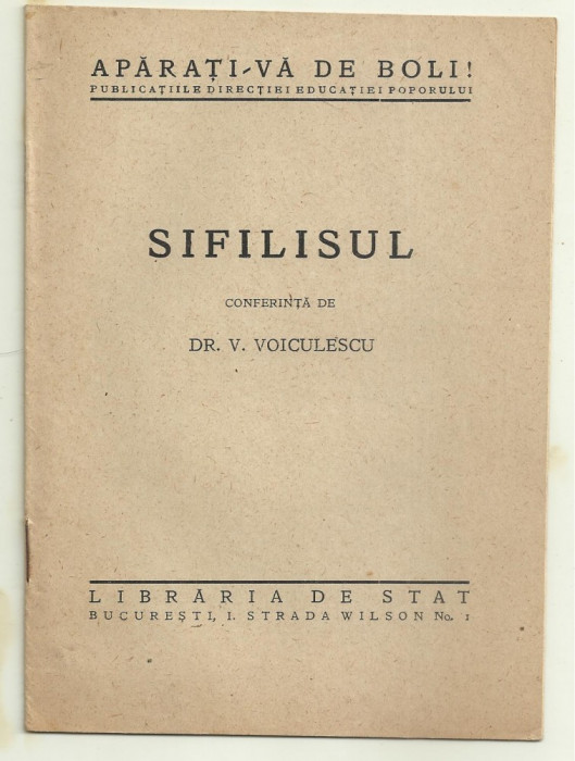 Dr. V. Voiculescu / SIFILISUL - conferinta, 1930