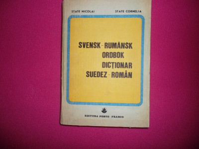 Dictionar Suedez - Roman - State Nicolai, State Cornelia - 1990, 492 P. foto