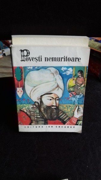 POVESTI NEMURITOARE POVESTI NEMURITOARE