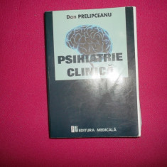 PSIHIATRIE CLINICA - DAN PRELIPCEANU
