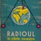 Radioul &icirc;n zilele noastre