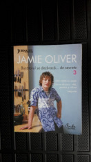 Jamie Oliver Bucatarul Se Dezbraca De Secrete VOL 3 foto