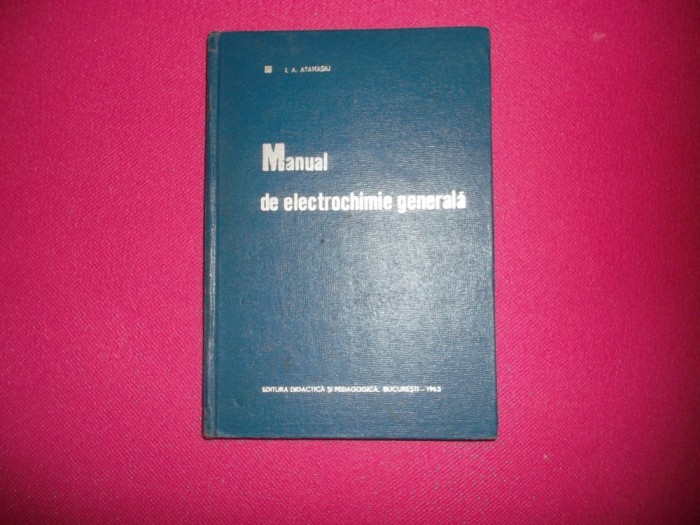 Manual de electrochimie generala I.A.Atanasiu