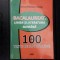 BACALAUREAT LIMBA SI LITERATURA ROMANA , 100 DE TESTE RECAPITULATIVE , SIMONA ROMANOIU FETEANU