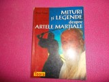 Mituri Si Legende Despre Artele Martiale - Peter Lewis