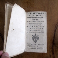 DESCRIPTIONES POETICAE EX PROBATIORIBUS POETIS EXCERPTAE-1683- PRIMA EDITIE foto