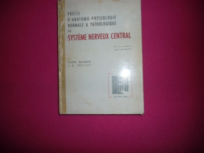 systeme nerveux central pathologique/MASQUIN PIERRE ET TRELLES