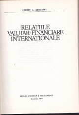 COSTIN C. KIRITESCU - RELATIILE VALUTAR-FINANCIARE INTERNATIONALE foto