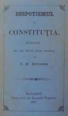 DESPOTISMUL SI CONSTITUTIA de C. D. ARICESCU , BUCURESTI , 1861 foto
