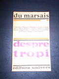 Cumpara ieftin DU MARSAIS - DESPRE TROPI