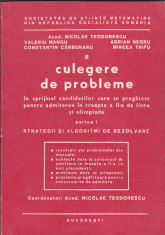 N. TEODORESCU - CULEGERE DE PROBLEME ( LICEU SI OLIMPIADE ) ( 2 VOL ) foto