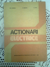 Actionari electrice - Gh. Tunsoiu, E. Seracin, C. Saal (E.D.P., 1982) foto