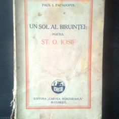 Paul I. Papadopol - Un sol al biruintei: poetul St.O. Iosif (Cartea Rom., 1930)