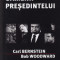 Toti oamenii presedintelui - C. Bernstein, B. Woodward