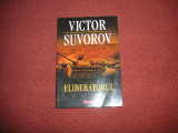 Victor Suvorov - Eliberatorul, Polirom