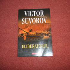 Victor Suvorov - Eliberatorul