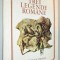 Trei legende romane &ndash; Tiberiu Utan Ed. Ion Creanga 1980