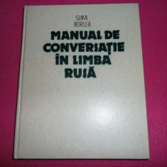 Manual De Conversatie In Limba Rusa 542pag/an 1976- Sima Borlea