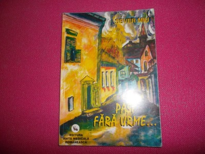 Sever Miu/ Pasi Fara urme foto