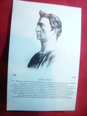 Ilustrata - Personalitati Istorice : Iulius Cezar - inc.sec.XX- Franta foto
