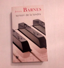 SCRISORI DE LA LONDRA -Julian Barnes foto