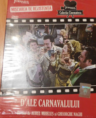 Film DVD D&amp;#039;ale carnavalului. Jurnalul National. Colectia Cinemateca foto