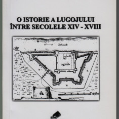 Horatiu Suciu - O istorie a Lugojului intre secolele XIV-XVIII (autograf)